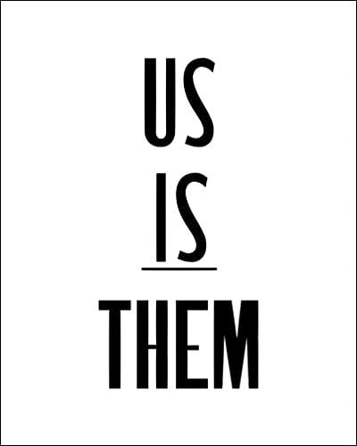 Us Is Them