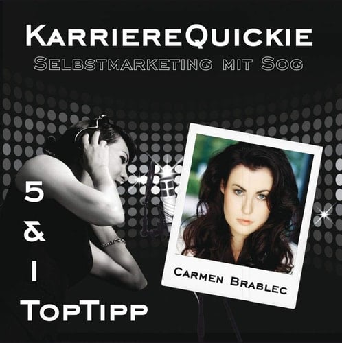 KarriereQuickie Selbstmarketing mit SOG / Carmen Brablec ; Suzanne Grieger-Langer. ...
