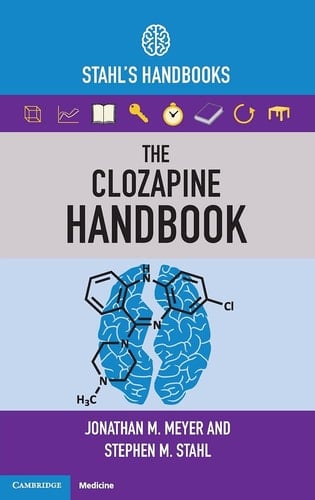 The Clozapine Handbook Stahl's Handbooks