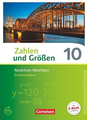 Zahlen und Größen - Nordrhein-Westfalen Erweiterungskurs / erarbeitet von: Ines Knospe, Martina Verhoeven, Udo Wennekers