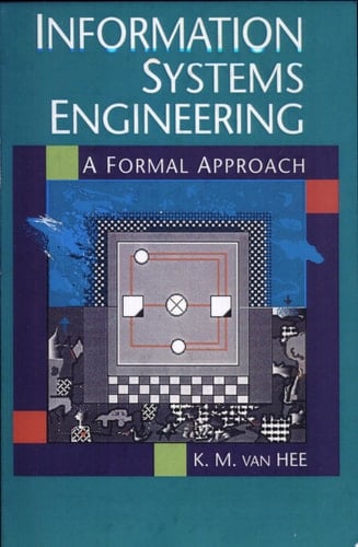 Information Systems Engineering A Formal Approach
