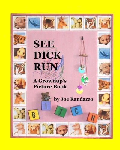 See Dick Run A Grownup's Picture Book