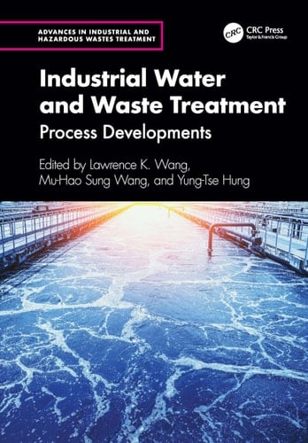 Industrial Water and Waste Treatment Process Developments