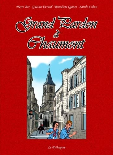 Grand pardon à Chaumont