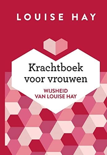 Krachtboek voor vrouwen wijsheid van Louise Hay