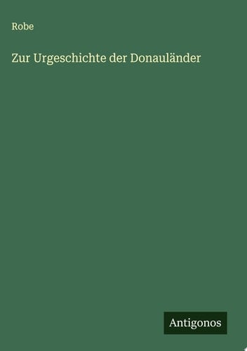 Zur Urgeschichte der Donauländer