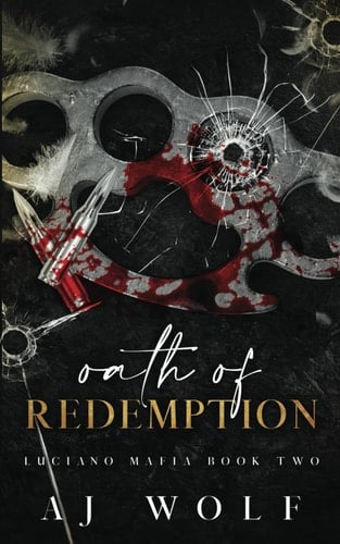 Oath of Redemption Revenge Mafia Romance