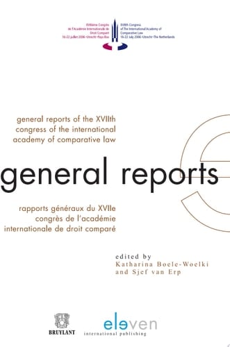 General Reports of the XVIIth Congress of the International Academy of Comparative Law