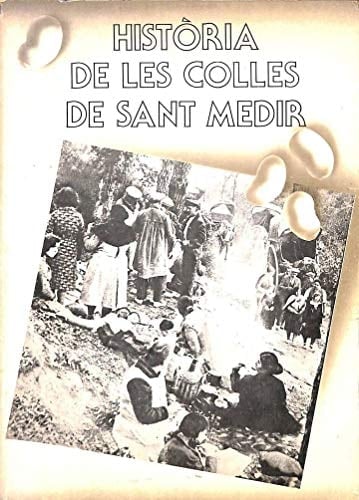 Història de les colles de Sant Medir