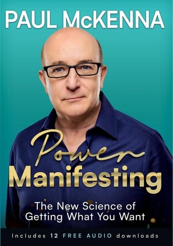 Power Manifesting The New Science of Getting What You Want