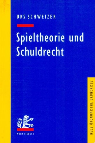 Spieltheorie und Schuldrecht