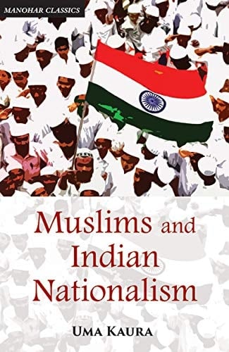 Muslims and Indian Nationalism The Emergence of the Demand for India's Partition 1928-1940