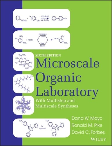 Microscale Organic Laboratory With Multistep and Multiscale Syntheses