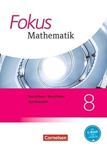 Fokus Mathematik - Gymnasium Nordrhein-Westfalen Kl. 8. Hauptbd.