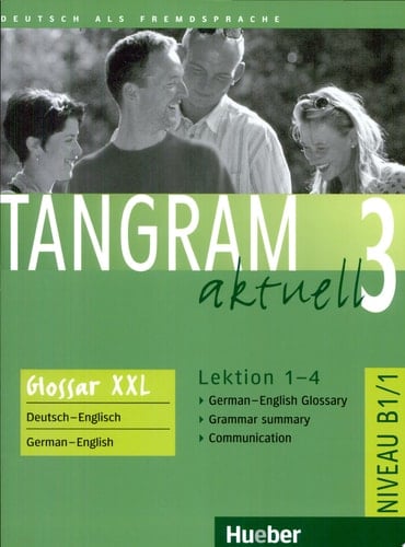 Tangram aktuell 3 – Lektion 1-4, Glossar XXL German-English