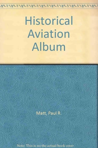 Historical Aviation Album: v. 4