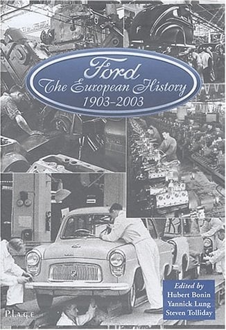 Ford, 1903-2003 : The European History