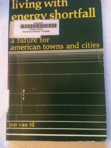 Living With Energy Shortfall A Future For American Towns And Cities