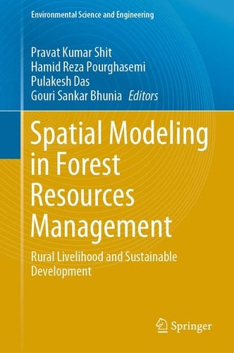 Spatial Modeling in Forest Resources Management Rural Livelihood and Sustainable Development