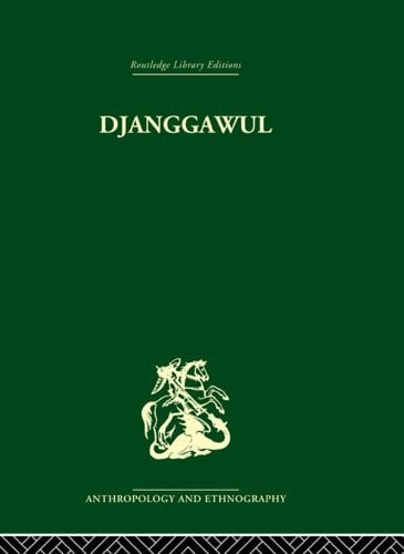 Djanggawul: An Aboriginal Religious Cult of North-Eastern Arnhem Land