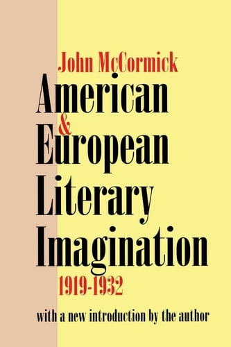 American & European Literary Imagination, 1919-1932