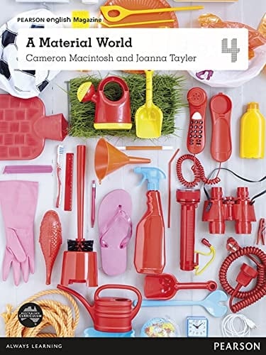 Pearson English Year 4: a Material World - Student Magazine (Reading Level 26-28/F&P Level Q-S)