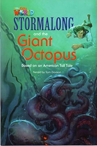 Our World Readers: Stormalong and the Giant Octopus American English