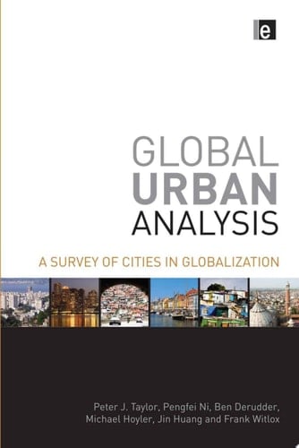 Global Urban Analysis A Survey of Cities in Globalization