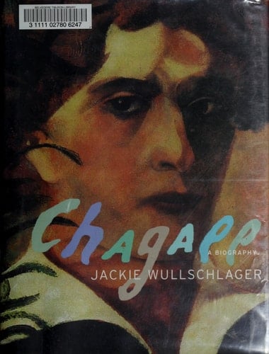 Chagall A Biography