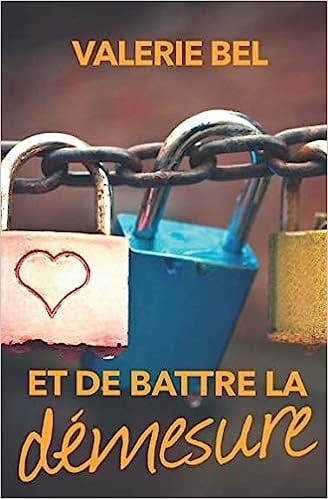 ET DE BATTRE LA DÉMESURE (French Edition)