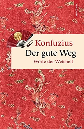 Der gute Weg Worte der Weisheit