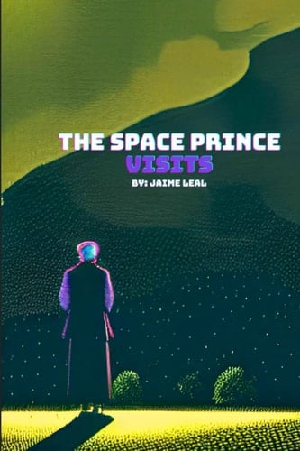 The Space Prince Visits