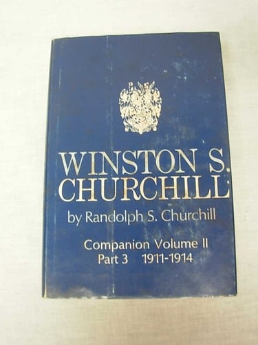 Young Statesman, 1901-1914, Companion Vol. II, 1911-1914