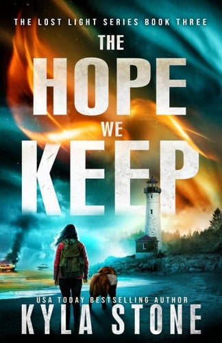 The Hope We Keep A Post-Apocalyptic Survival Thriller