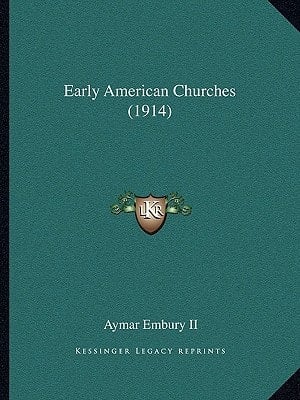 Early American Churches (1914)
