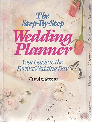 The Step-by-step Wedding Planner
