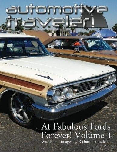 Automotive Traveler: at 2013 Fabulous Fords Forever!