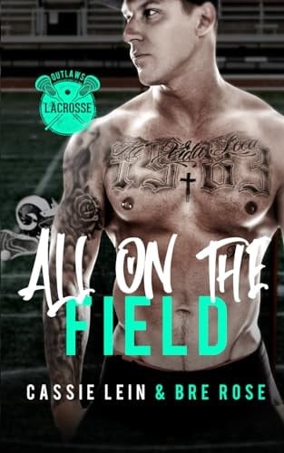 All On The Field A Why Choose Sports Romance