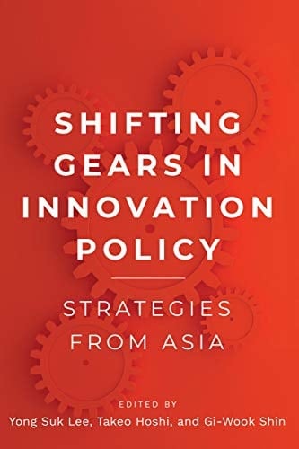 Shifting Gears in Innovation Policy Strategies from Asia