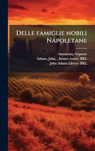 Delle Famiglie Nobili Napoletane