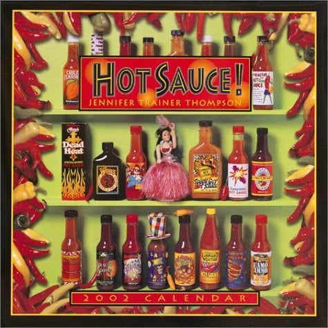 Hot Sauce! 2002 Calendar