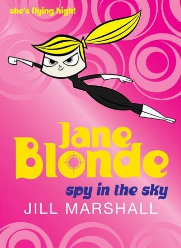 Jane Blonde 6: Spy in the Sky: Spy in the Sky