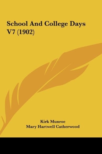 School And College Days V7 (1902)