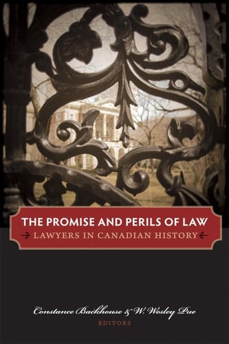 The Promise and Perils of Law Lawyers in Canadian History