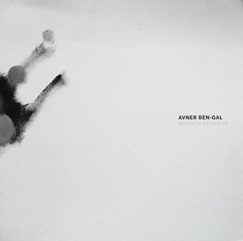 Avner Ben-Gal Sudden Poverty