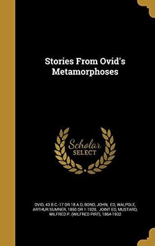 Stories From Ovid's Metamorphoses