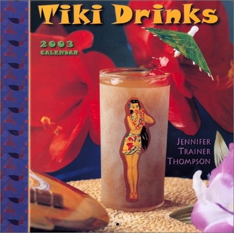 Tiki Drinks 2003 Calendar