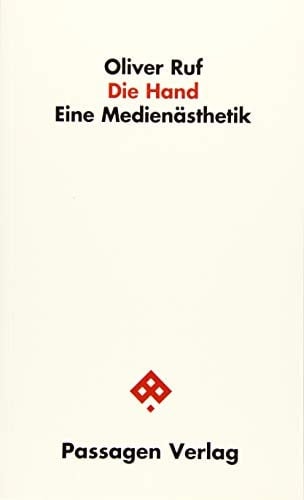 Die Hand eine Medienästhetik