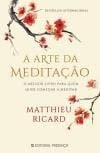 A Arte da Meditação (Portuguese Edition)