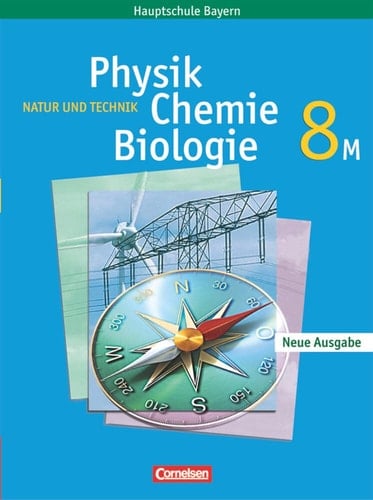 Natur und Technik - Physik, Chemie, Biologie 8M.. Hauptbd.